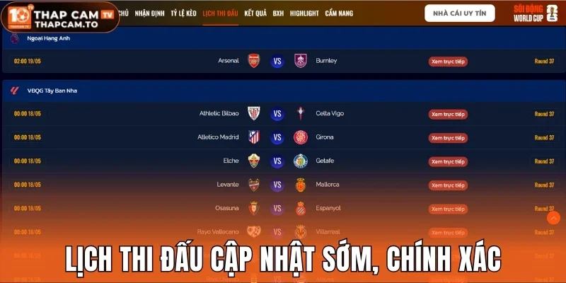Lịch thi đấu cập nhật sớm, chính xác