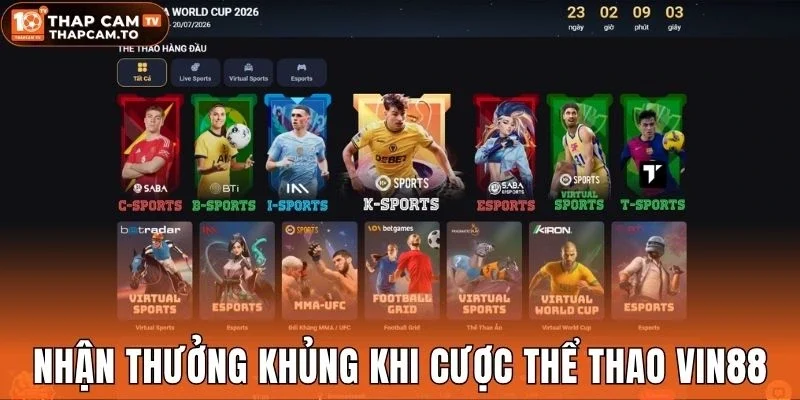 Nhận thưởng khủng khi cược thể thao Vin88