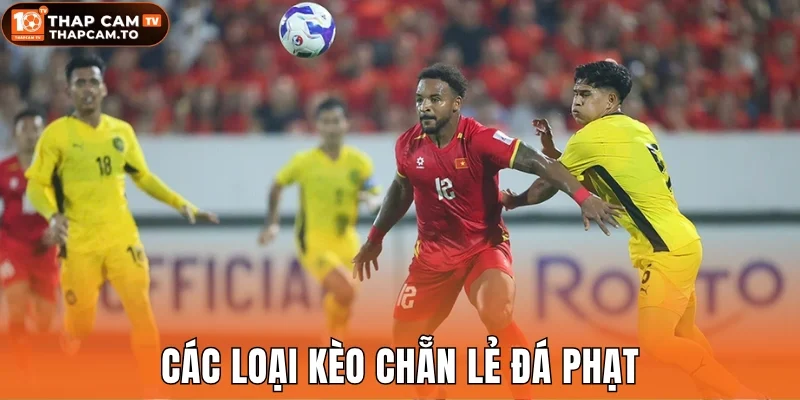 Các loại kèo chẵn lẻ đá phạt