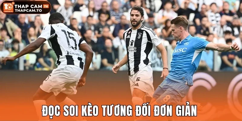 Đọc soi kèo tương đối đơn giản