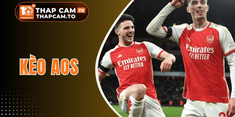 Kèo AOS - Mẹo Cá Cược Bất Bại Từ Các Bậc Thầy Lâu Năm 