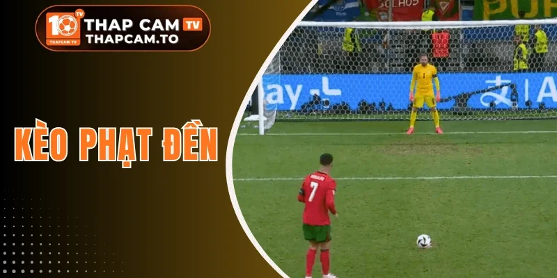 Kèo Phạt Đền - Chốt Kèo Dựa Vào Các Lần Thực Hiện Đá Phạt