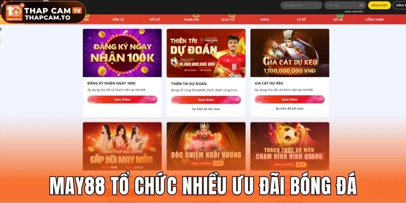 May88 tổ chức nhiều ưu đãi bóng đá