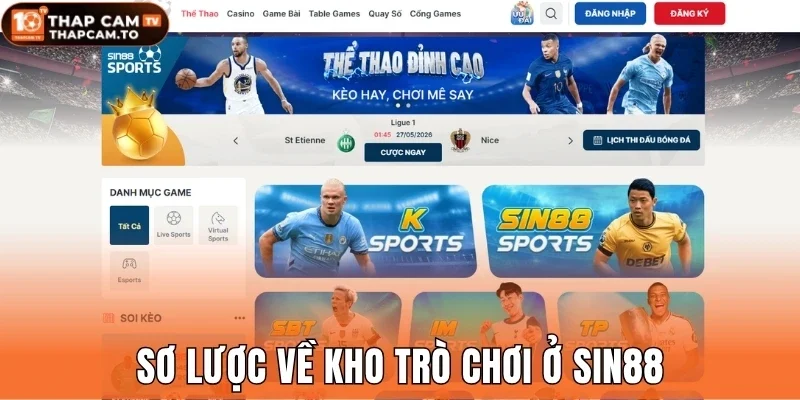 Sơ lược về kho trò chơi ở Sin88