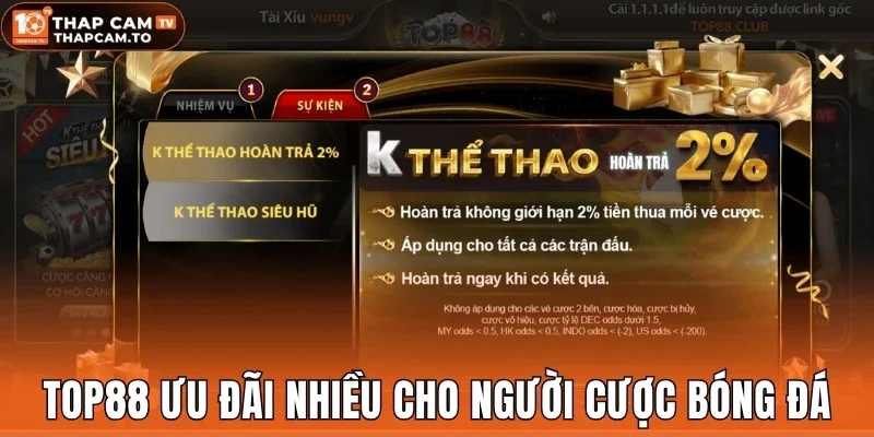 Top88 ưu đãi nhiều cho người cược bóng đá
