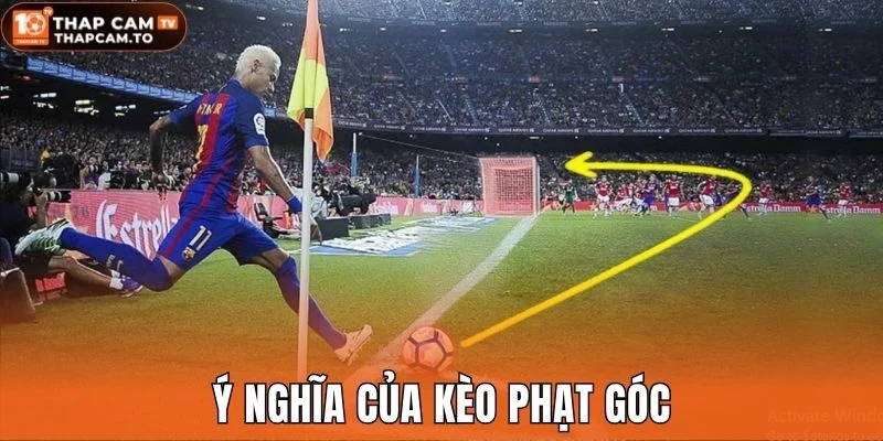 Ý nghĩa của kèo phạt góc